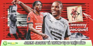 Jeremy Jacquet và thương vụ 60 triệu bảng: Vì sao Liverpool trì hoãn?
